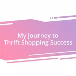 My Journey to Thrift Shopping Success